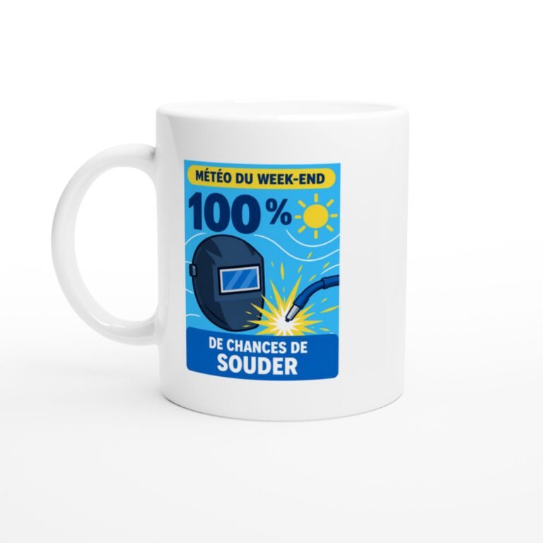 Mug Soudure Météo Du Week-End 100 % De Chances De Souder