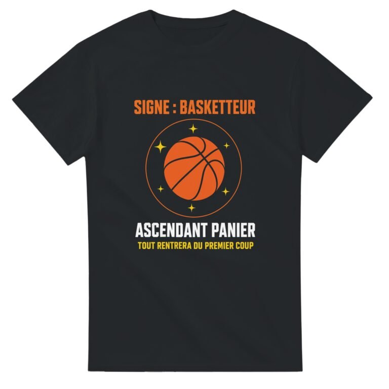 T shirt Signe Basketteur Ascendant Panier Tout Rentrera du Premier Coup