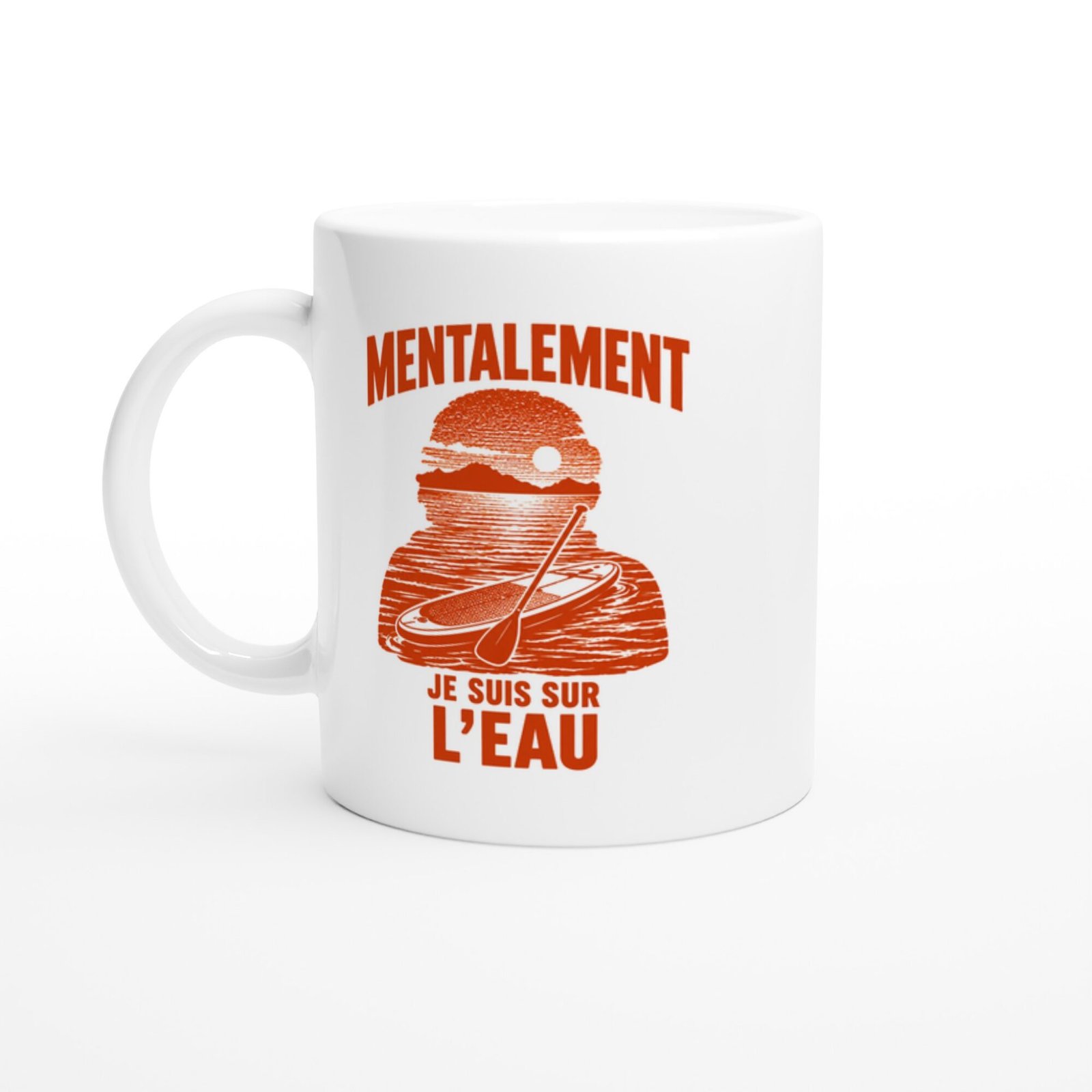 a075ee93-1f9a-47ea-a0d3-52293d513e88.jpg Mug Paddle Mentalement Je Suis Sur L’Eau
