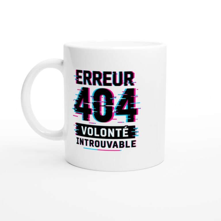 Mug Erreur 404 Volonté Introuvable Glitch Fort