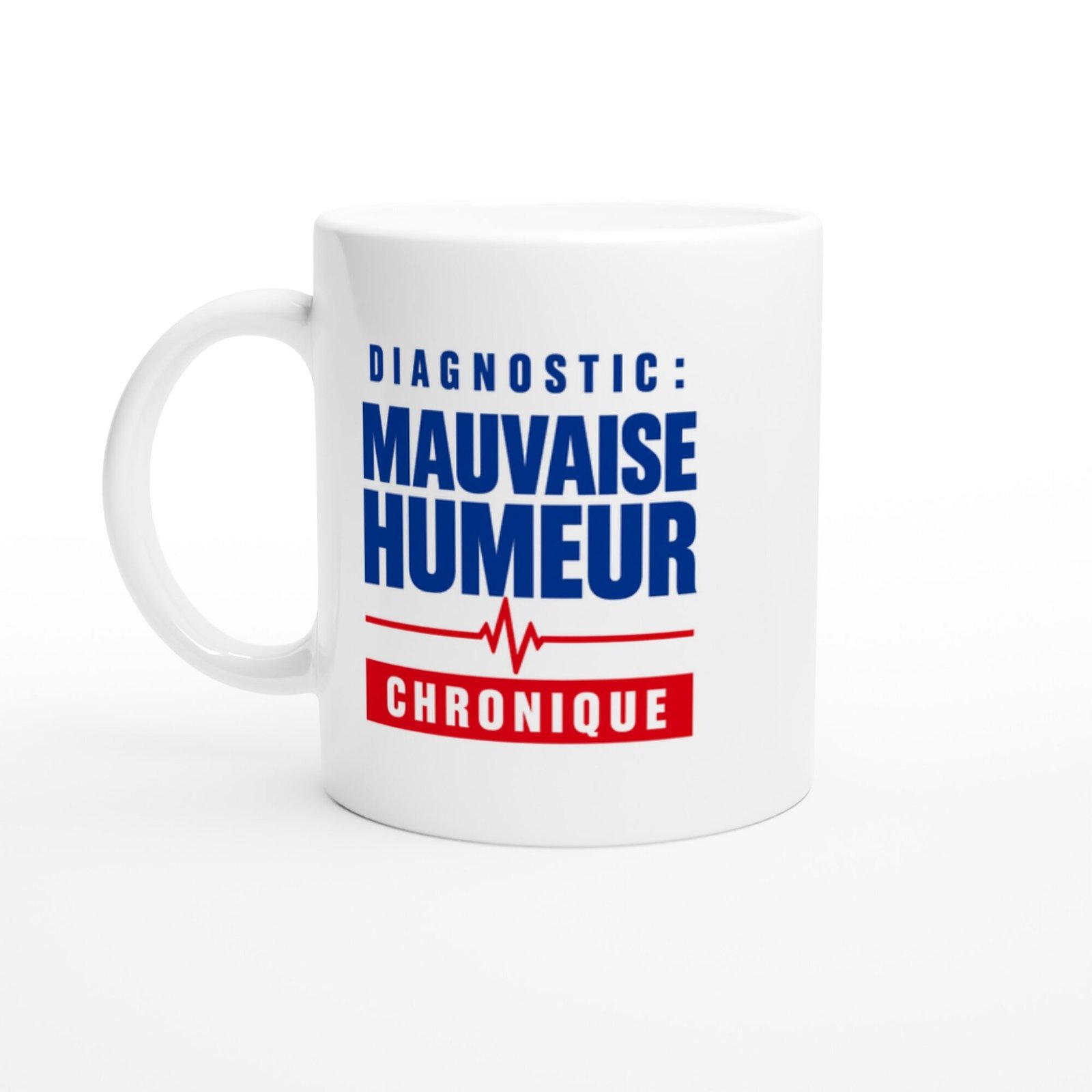 Mug Diagnostic Mauvaise Humeur Chronique