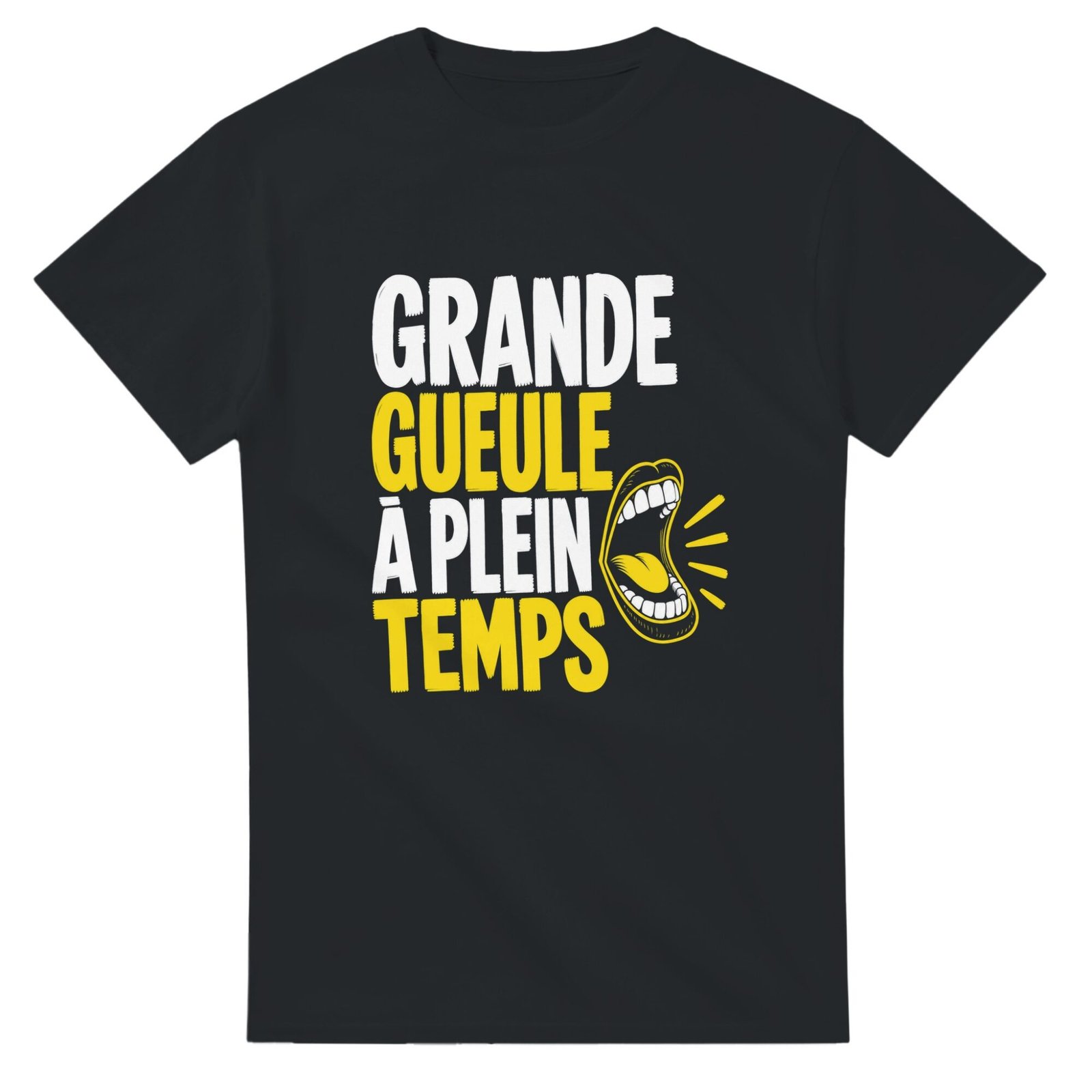 T shirt Grande Gueule à Plein Temps