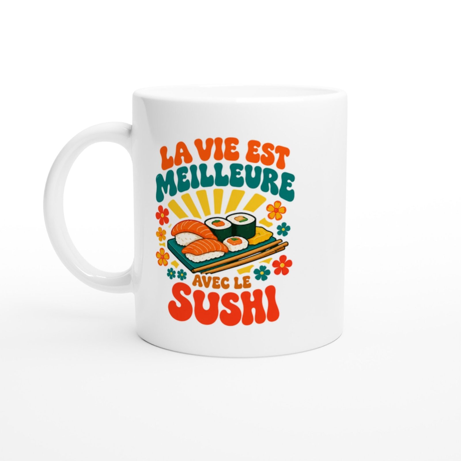 a2bda79d-e0af-443b-9f1d-be40a88388c6.jpg Mug Sushi La Vie Est Meilleure Avec Le Sushi