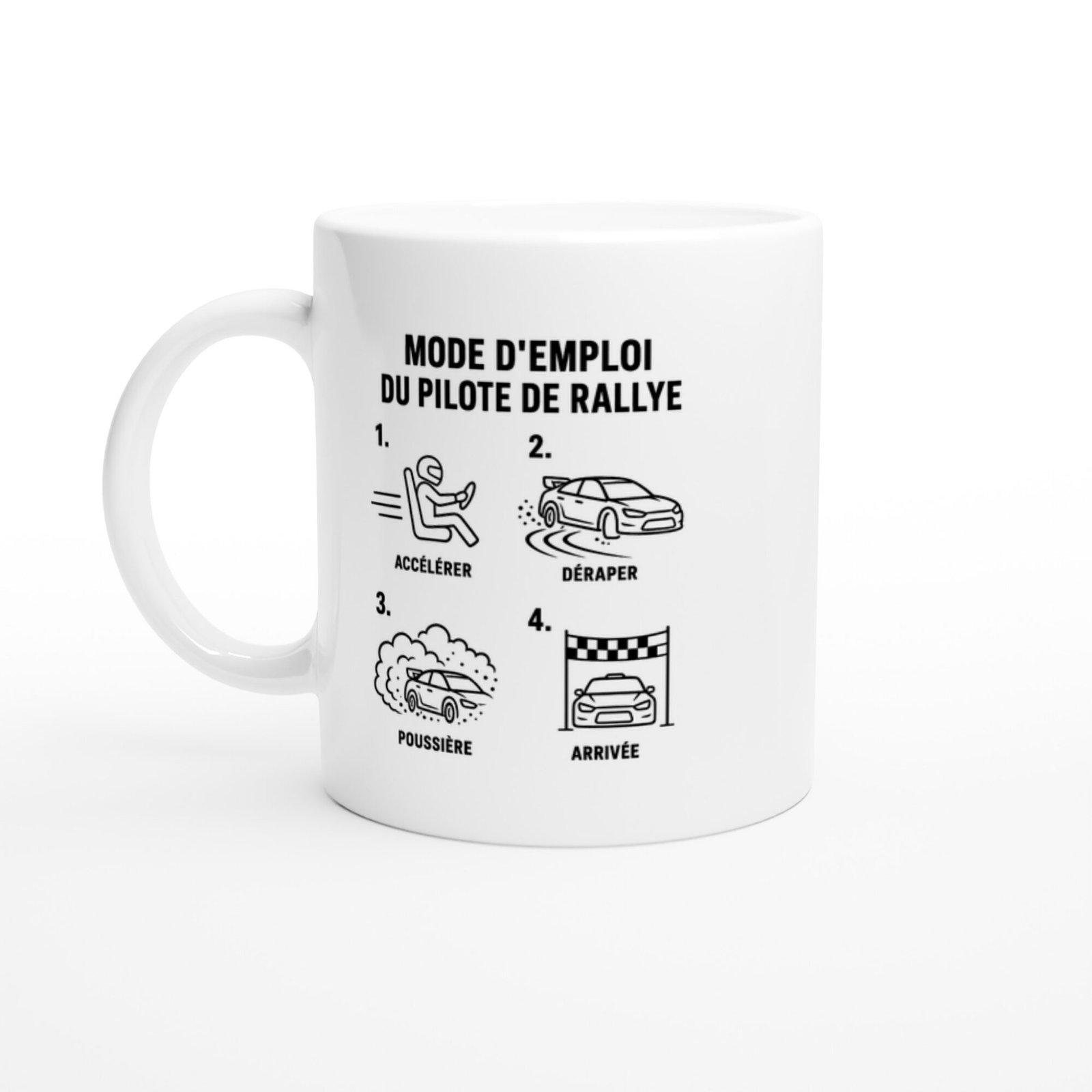 Mug Mode d&rsquo;Emploi du Pilote de Rallye Accélérer Déraper Poussière Arrivée