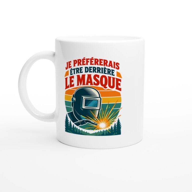 Mug Soudure Je Préférerais Être Derrière Le Masque