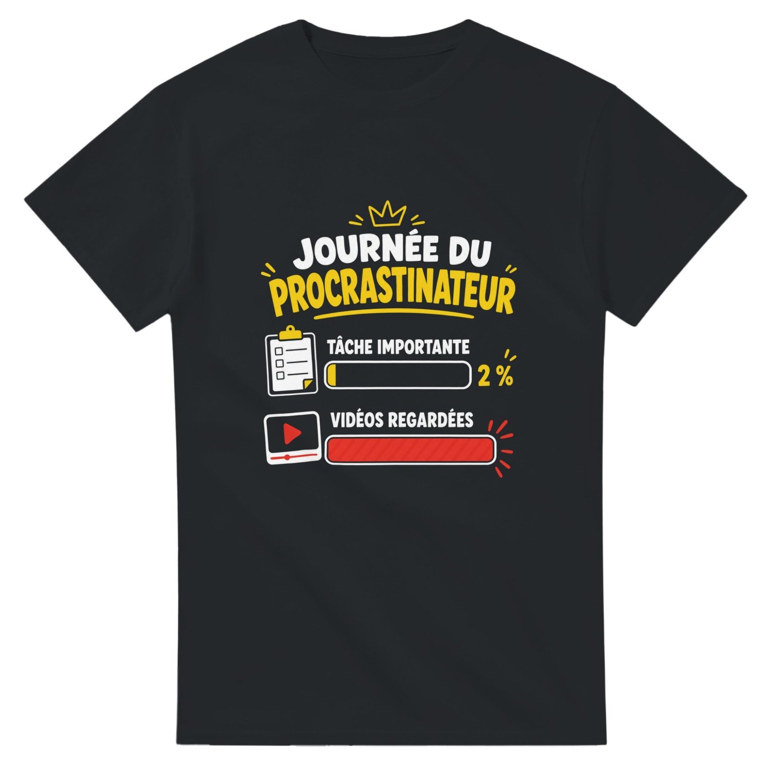 T shirt Journée du Procrastinateur Tâche Importante 2 pour cent Vidéos Regardées