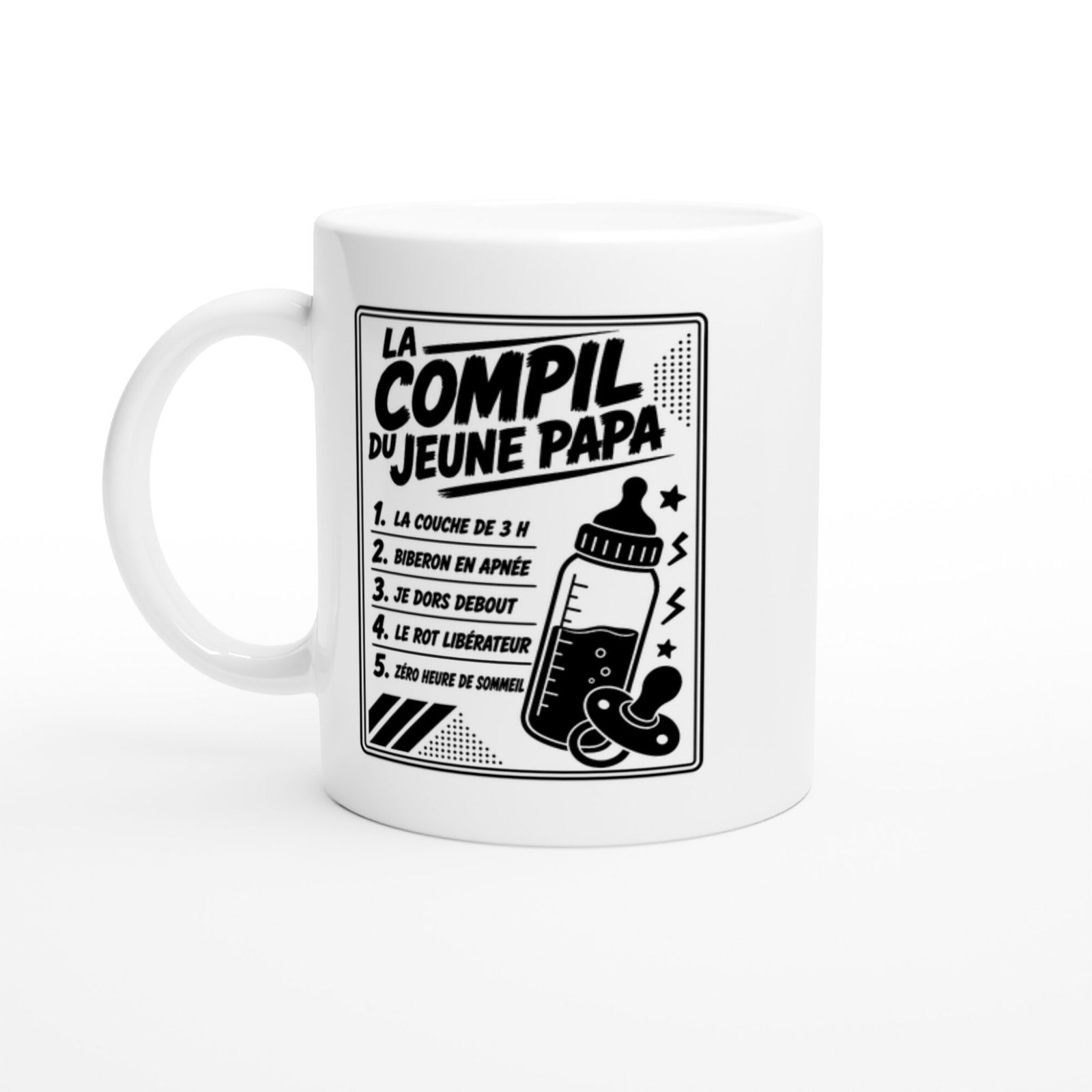 Mug La Compil du Jeune Papa la Couche de 3 H Biberon en Apnée Je Dors Debout le Rot
