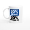 Mug 50 pour cent Râlage 50 pour cent Mauvaise Foi