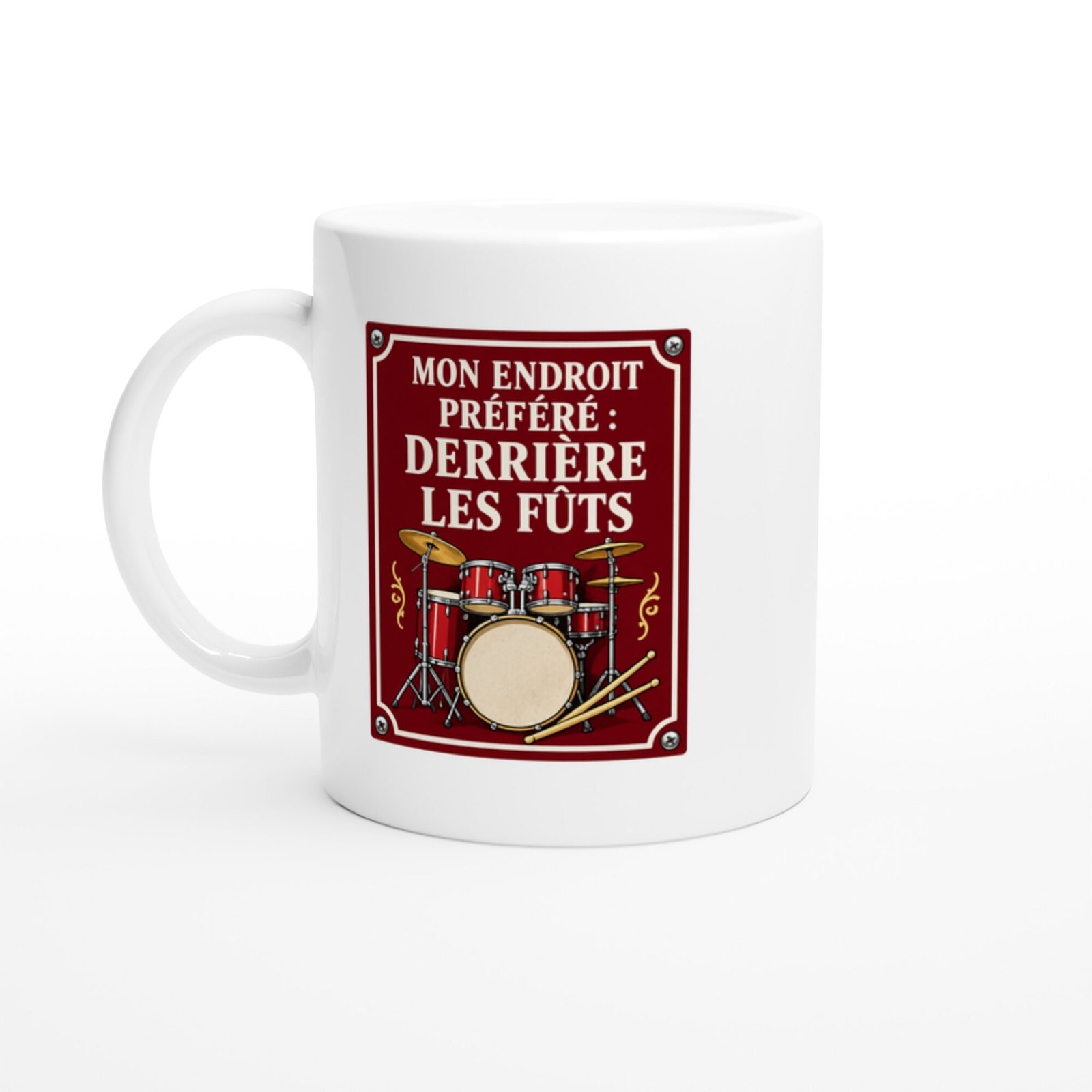 Mug Batterie Mon Endroit Préféré Derrière Les Fûts