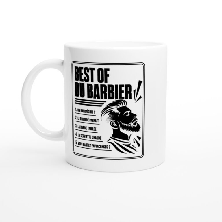Mug Best Of du Barbier On Rafraîchit le Dégradé Parfait la Barbe Taillée la Serviette