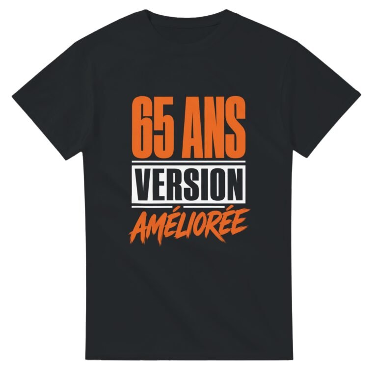 T shirt 65 Ans Version Améliorée