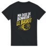 T shirt Ma Dose de Bonheur le Basket