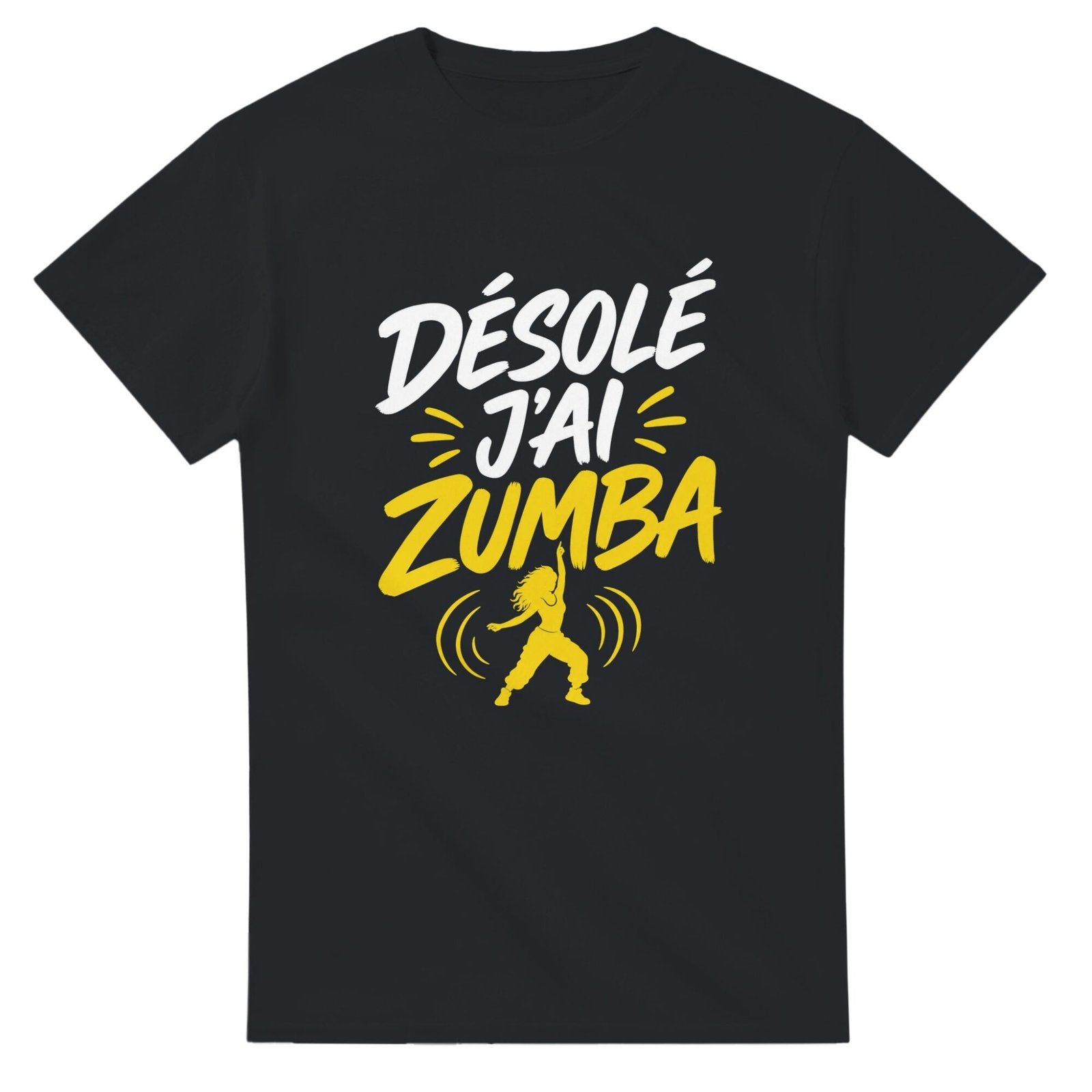 T shirt Désolé J&rsquo;Ai Zumba