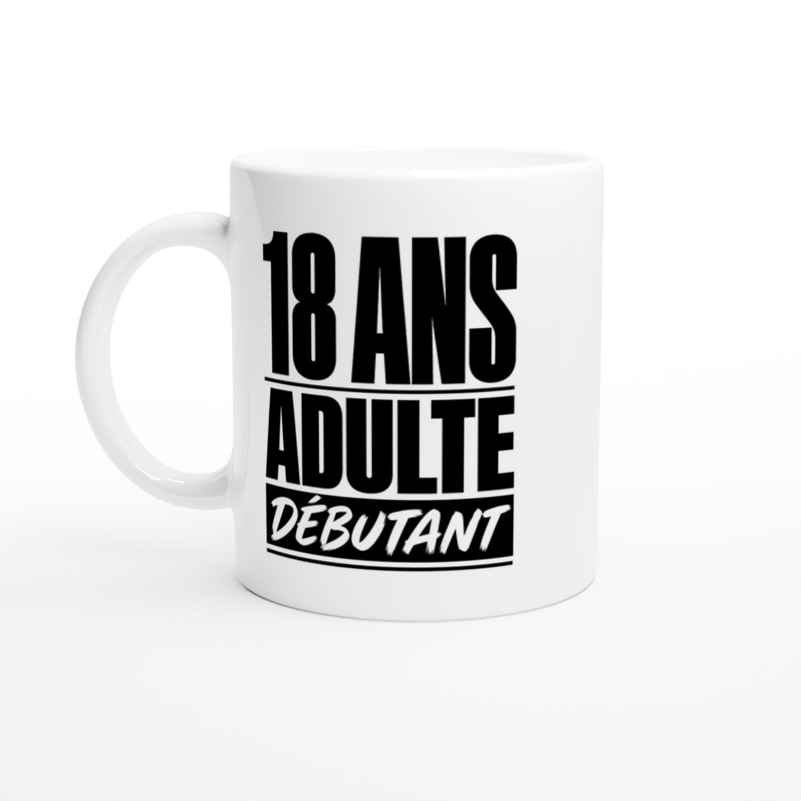 Mug 18 Ans Adulte Débutant