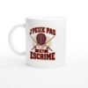 Mug Escrime J&rsquo;Peux Pas J&rsquo;Ai Escrime