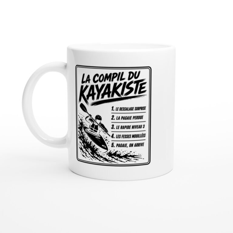 Mug La Compil du Kayakiste le Dessalage Surprise la Pagaie Perdue le Rapide Niveau