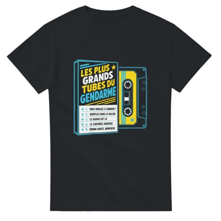 T shirt Les Plus Grands Tubes du Gendarme Vous Rouliez à Combien Soufflez Dans le Ballon