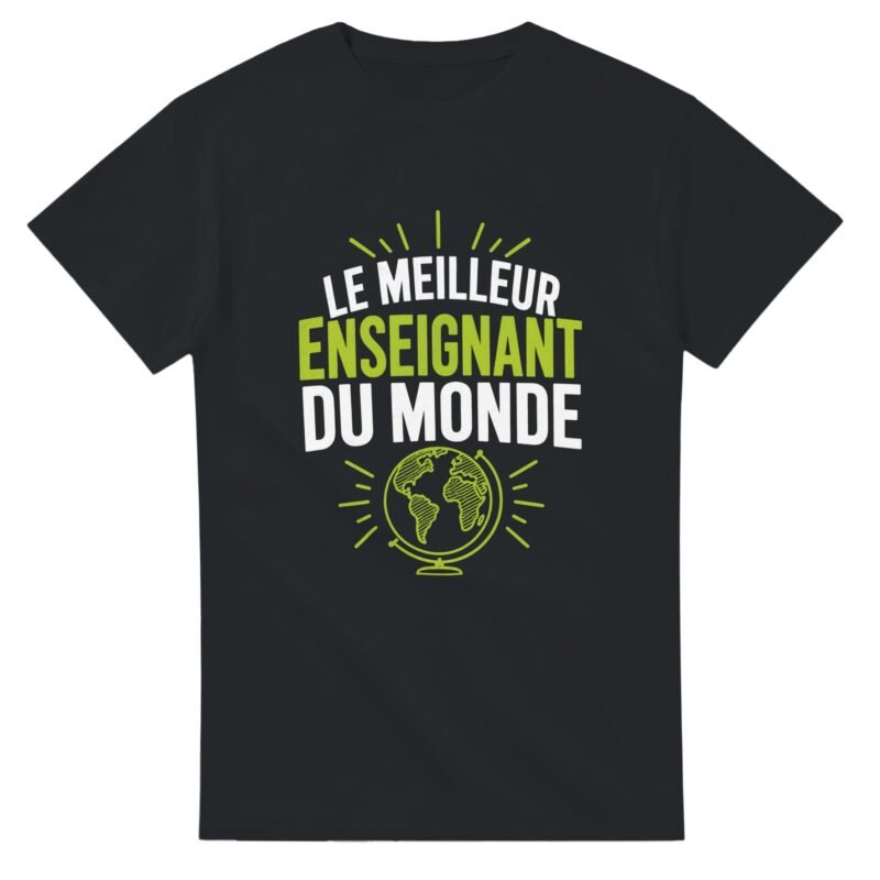 T shirt Le Meilleur Enseignant du Monde