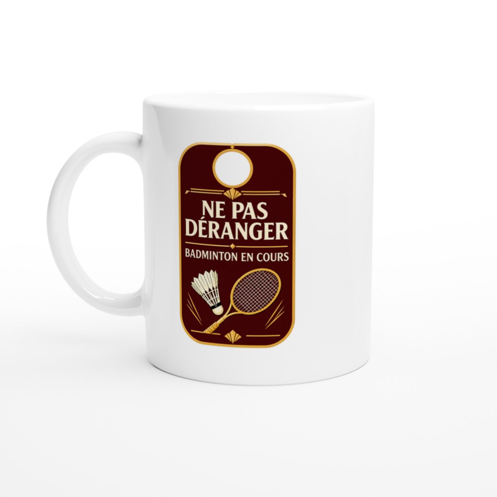 Mug Ne Pas Déranger Badminton En Cours