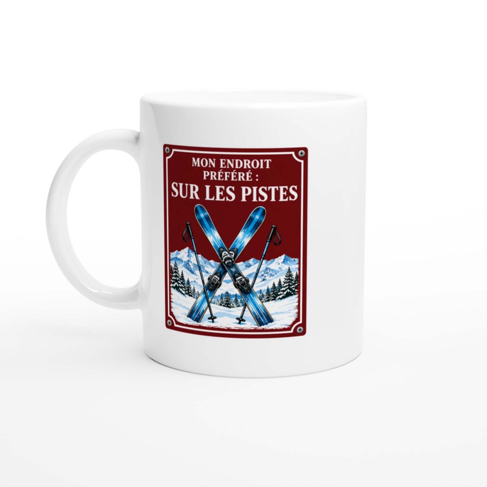Mug Ski Mon Endroit Préféré Sur Les Pistes