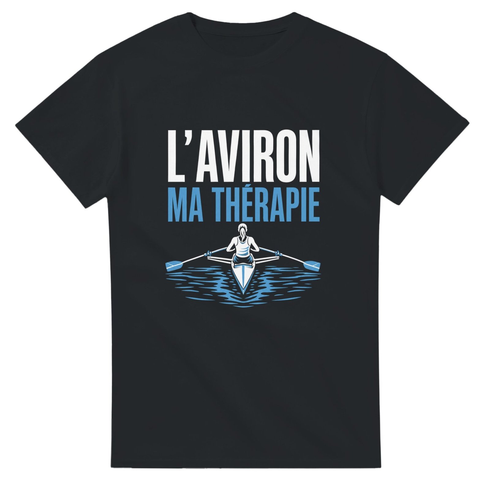 T shirt L&rsquo;Aviron Ma Thérapie