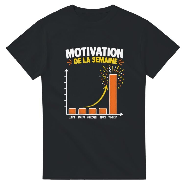 T shirt Travail Motivation de la Semaine Lundi Mardi Mercredi Jeudi Vendredi