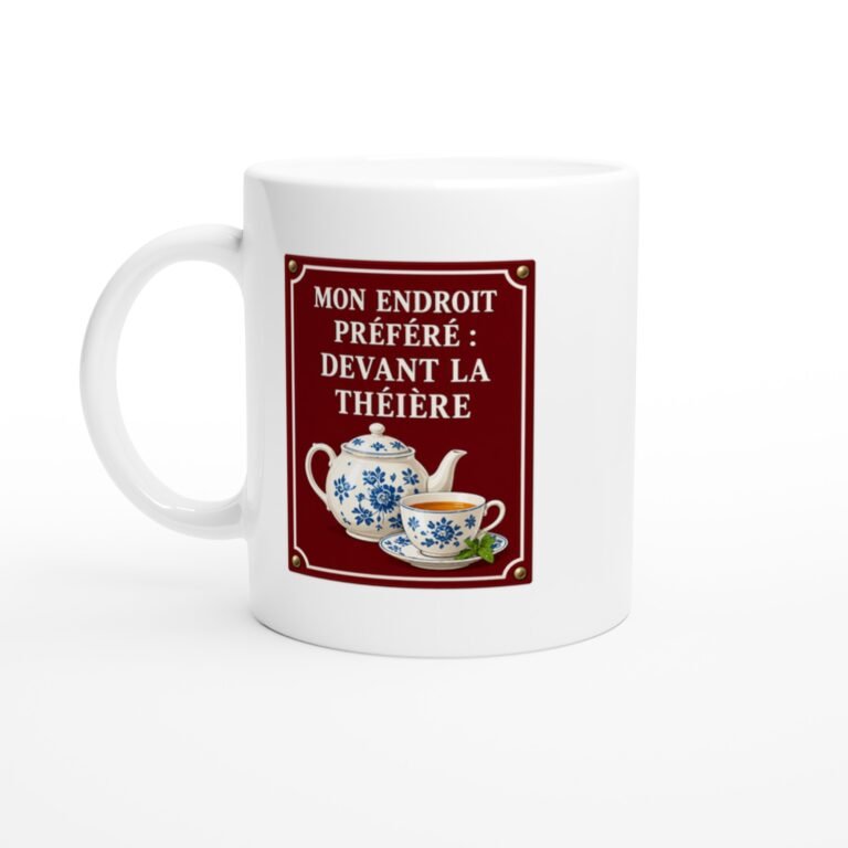 Mug Thé Mon Endroit Préféré Devant La Théière