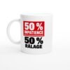 Mug 50 pour cent Impatience 50 pour cent Râlage