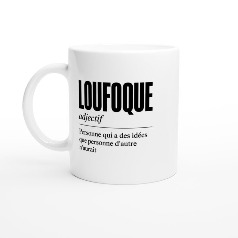Mug Loufoque Personne Qui A des Idées Que Personne d'Autre N'Aurait