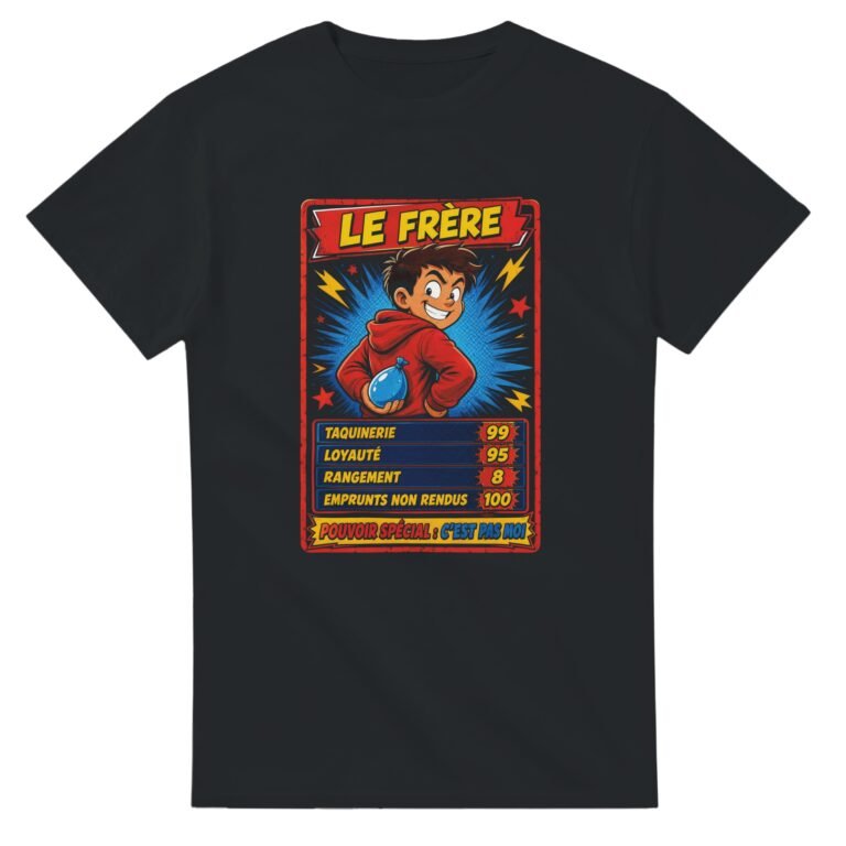 T shirt Frère Carte Collector C'Est Pas Moi