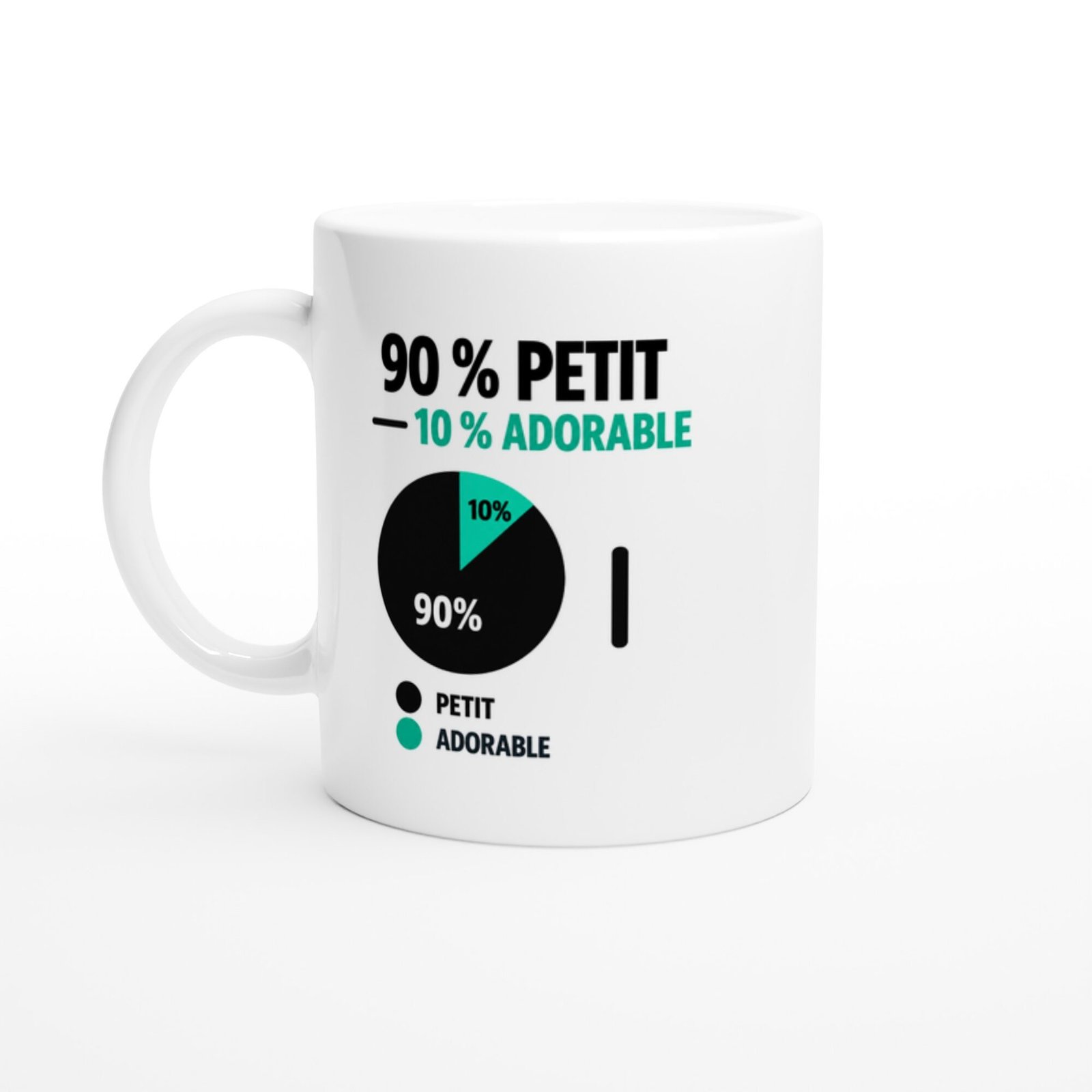 Mug 90 pour cent Petit 10 pour cent Adorable