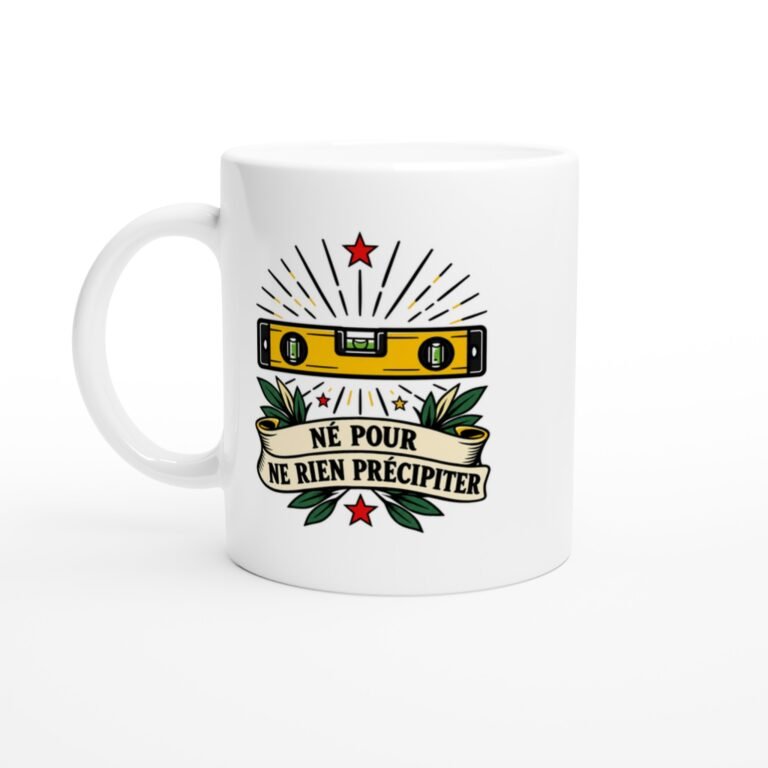 Mug Né pour Ne Rien Précipiter