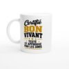 Mug Certifié Bon Vivant Testé et Approuvé par les Amis