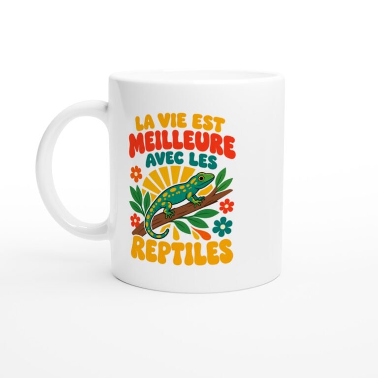 Mug Reptiles La Vie Est Meilleure Avec Les Reptiles