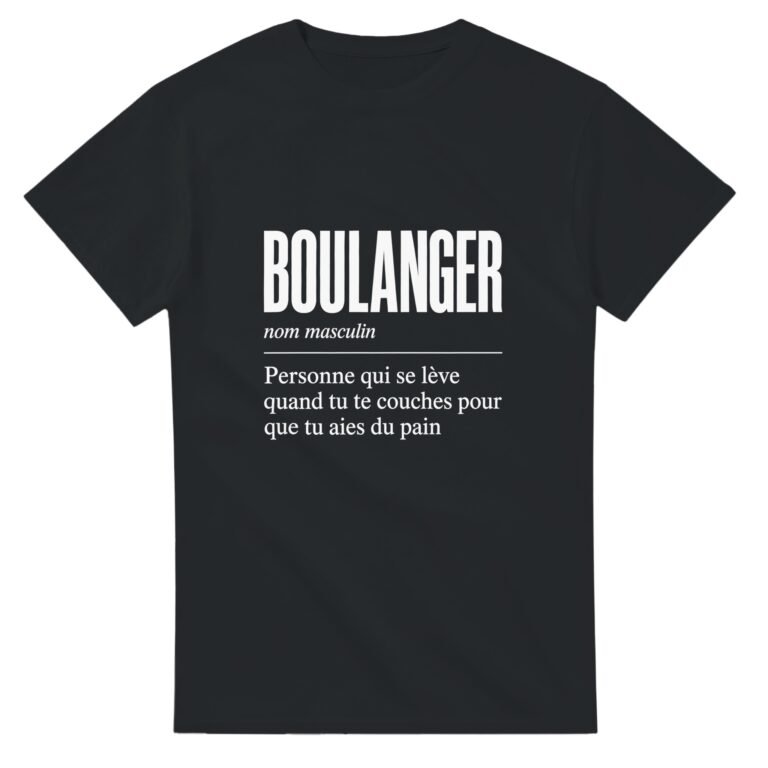 T shirt Boulanger Personne Qui Se Lève Quand Tu Te Couches pour Que Tu Aies du Pain