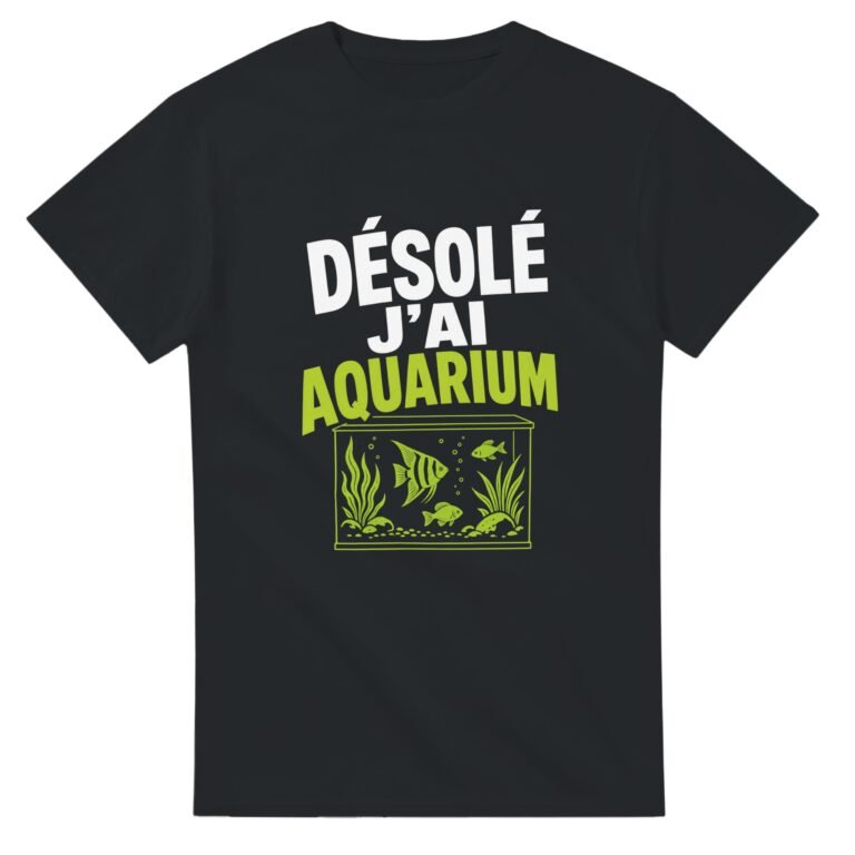 T shirt Désolé J'Ai Aquarium