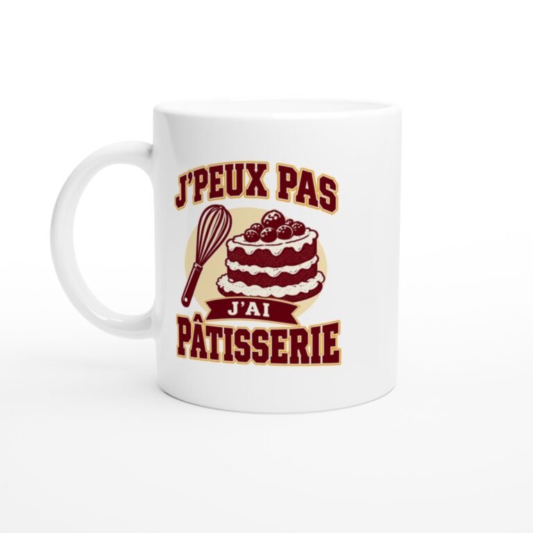Mug J'Peux Pas J'Ai Pâtisserie