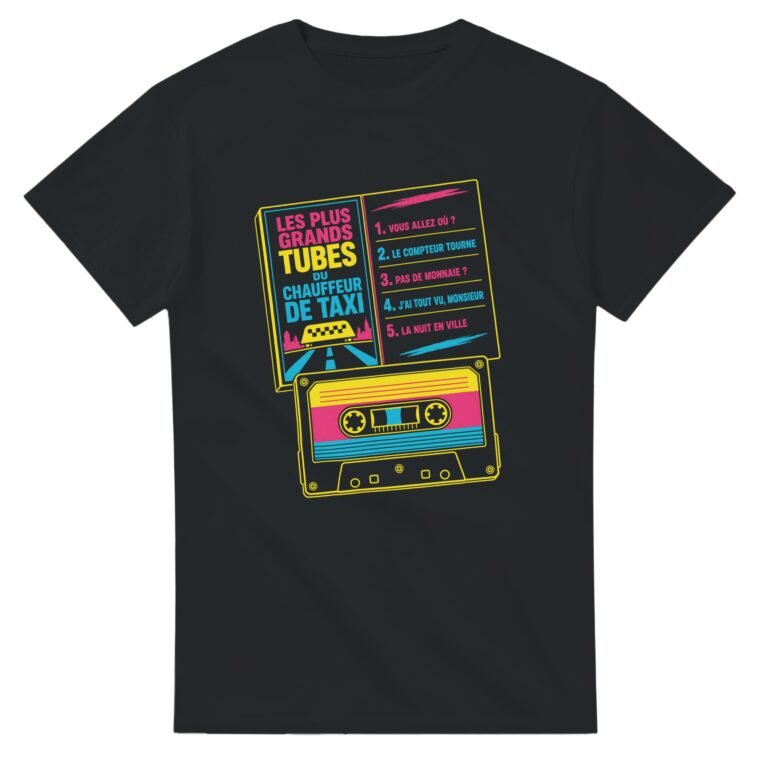 T shirt Les Plus Grands Tubes du Chauffeur de Taxi Vous Allez Où le Compteur Tourne