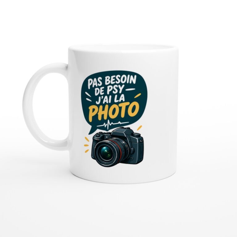 Mug Photographie Pas Besoin De Psy J'ai La Photo