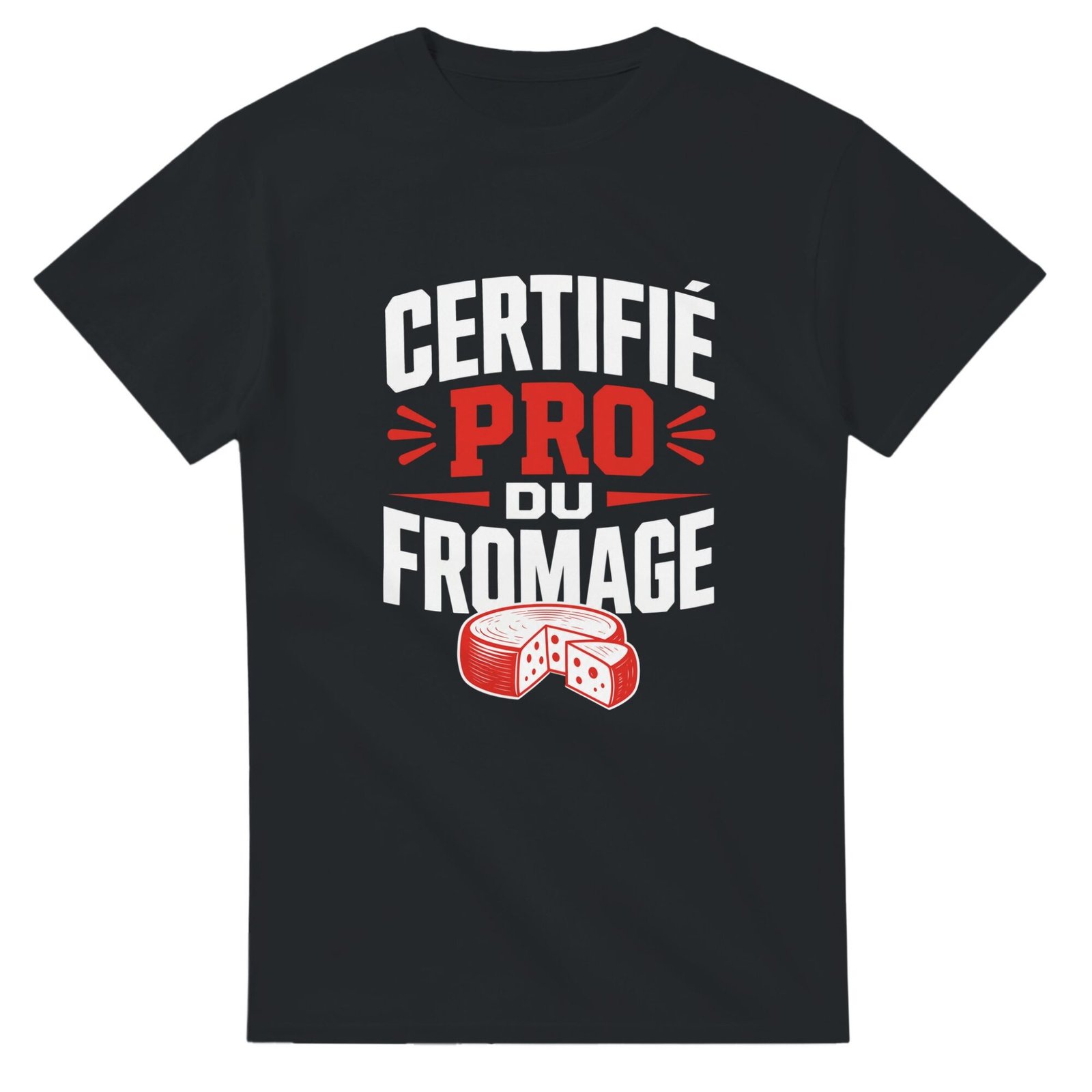 T shirt Certifié Pro du Fromage