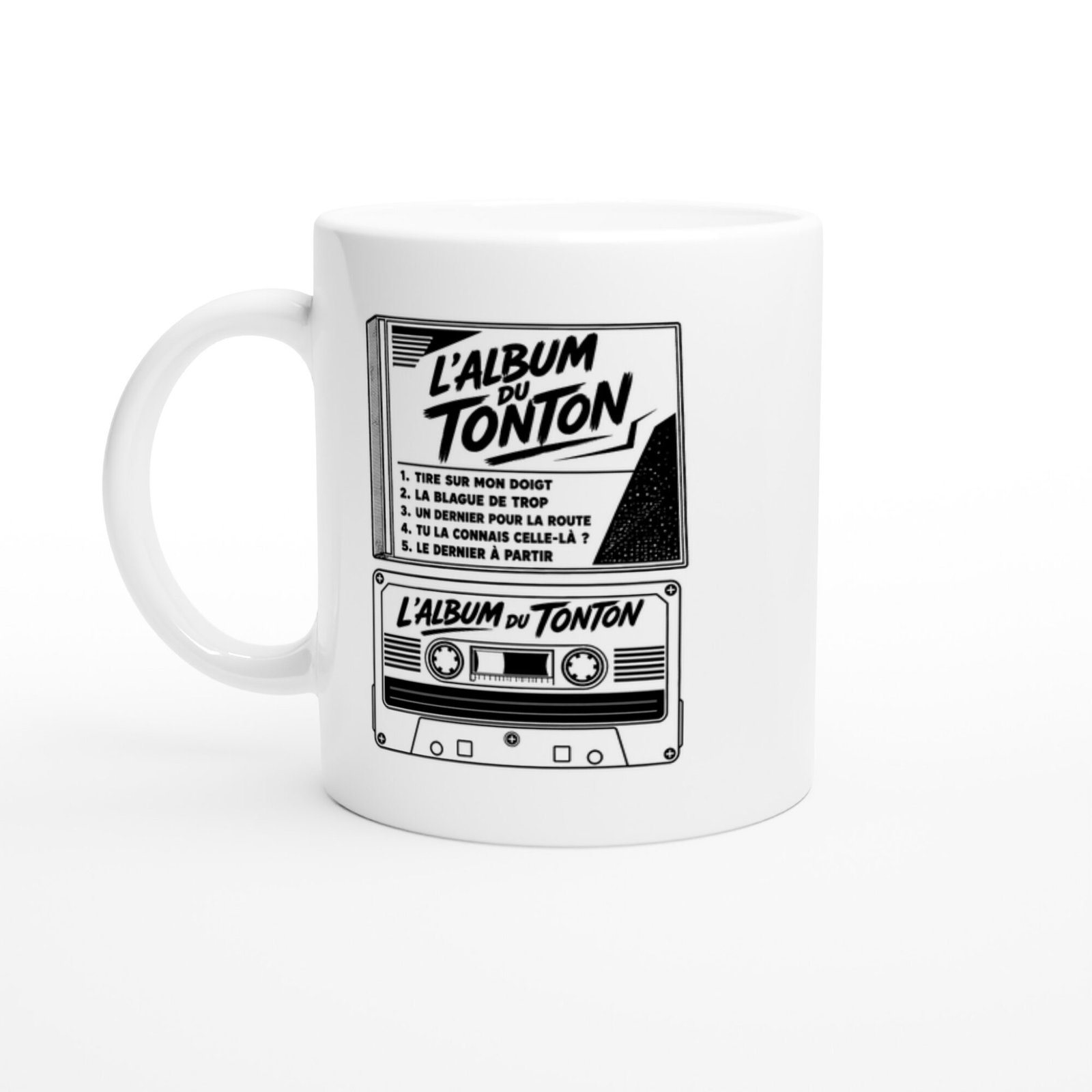 Mug l'Album du Tonton Tire sur Mon Doigt la Blague de Trop un Dernier pour la Route