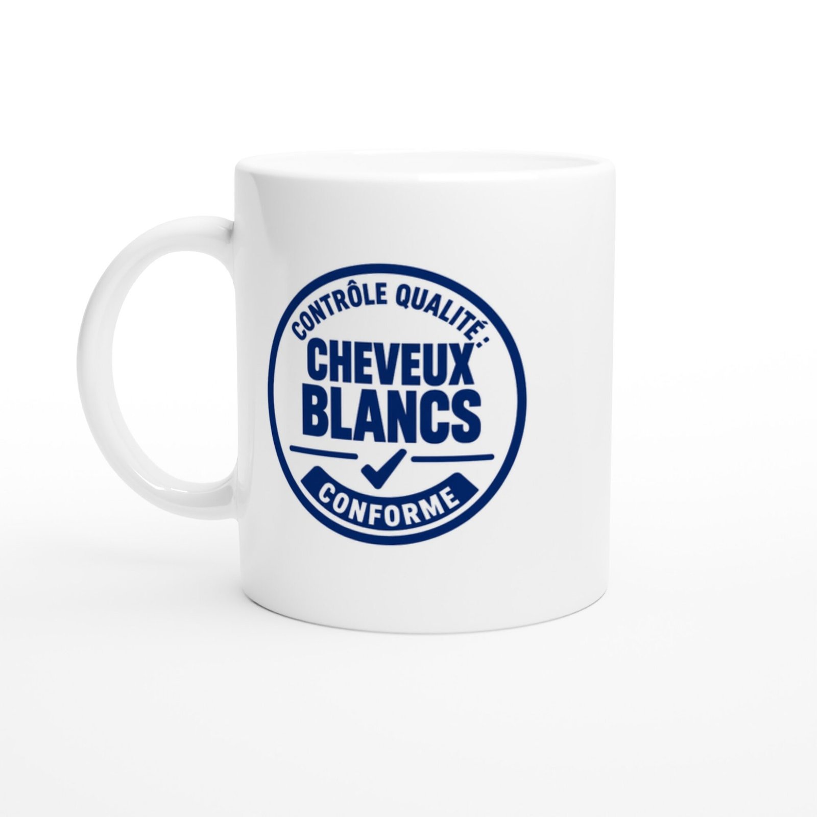 c7eef0a2-513a-43f1-8257-730918a677e5.jpg Mug Contrôle Qualité Cheveux Blancs Conforme