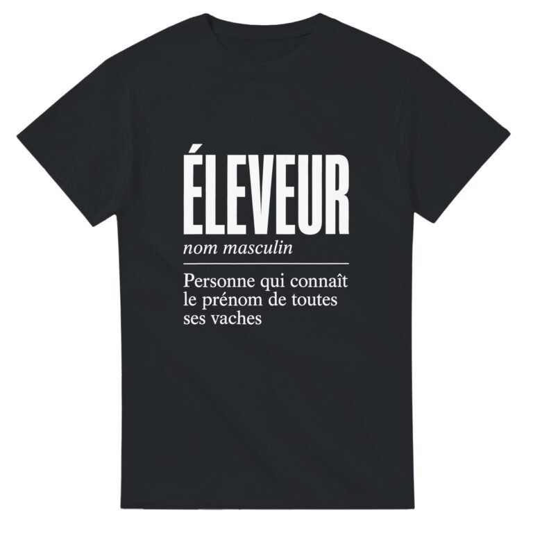 T shirt Éleveur Personne Qui Connaît le Prénom de Toutes Ses Vaches