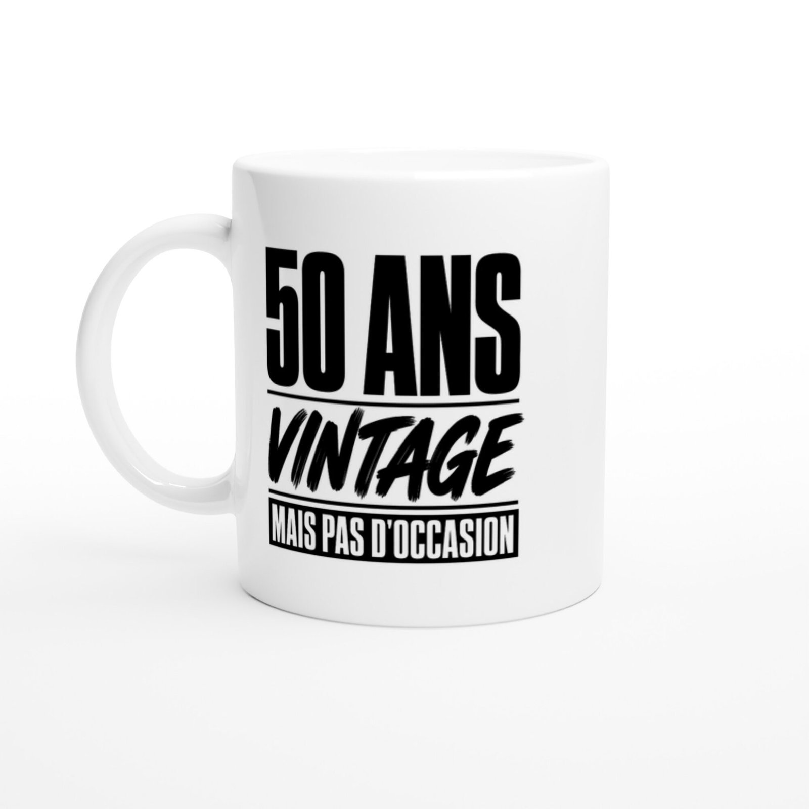 Mug 50 Ans Vintage Mais Pas d&rsquo;Occasion
