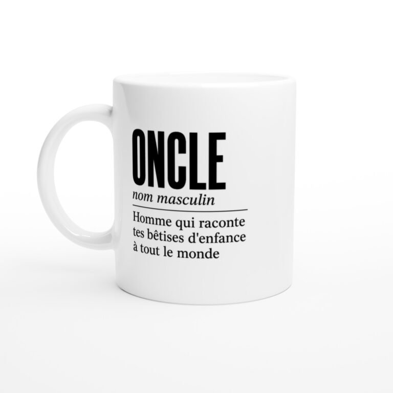 Mug Oncle Homme Qui Raconte Tes Bêtises d'Enfance à Tout le Monde