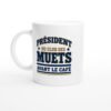 cdb3a5c5-358e-4c15-aabd-b69d0ad55077.jpg Mug Président du Club des Muets Avant le Café