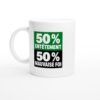 Mug 50 pour cent Entêtement 50 pour cent Mauvaise Foi