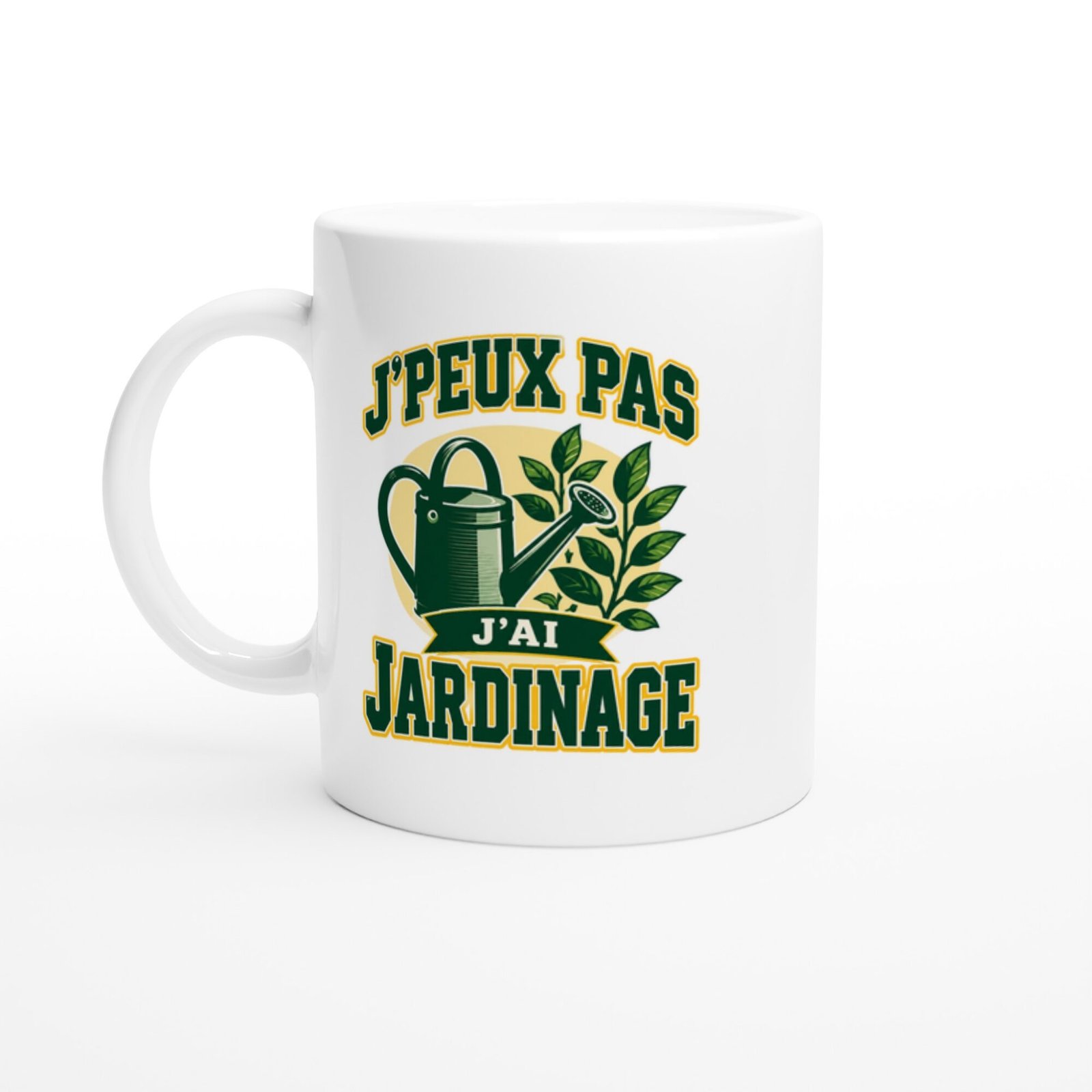 Mug J&rsquo;Peux Pas J&rsquo;Ai Jardinage