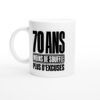 Mug 70 Ans Moins de Souffle Plus d&rsquo;Excuses