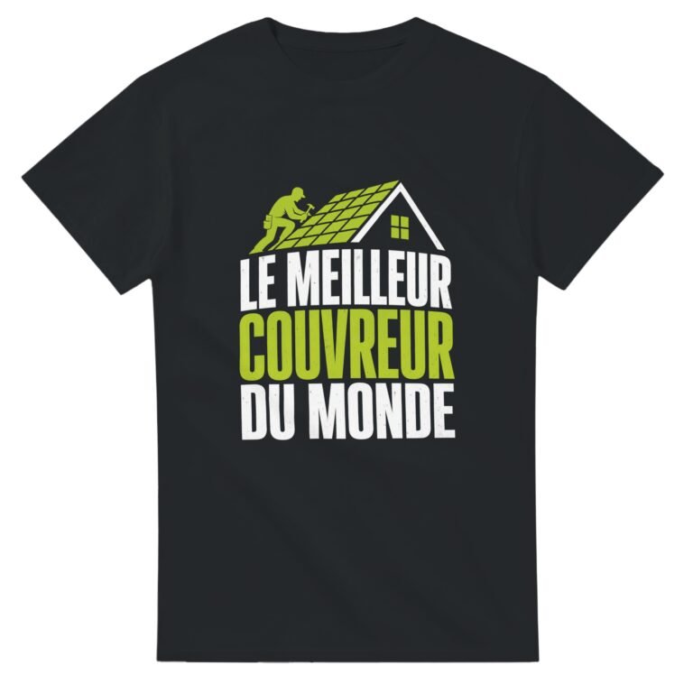 T shirt Le Meilleur Couvreur du Monde